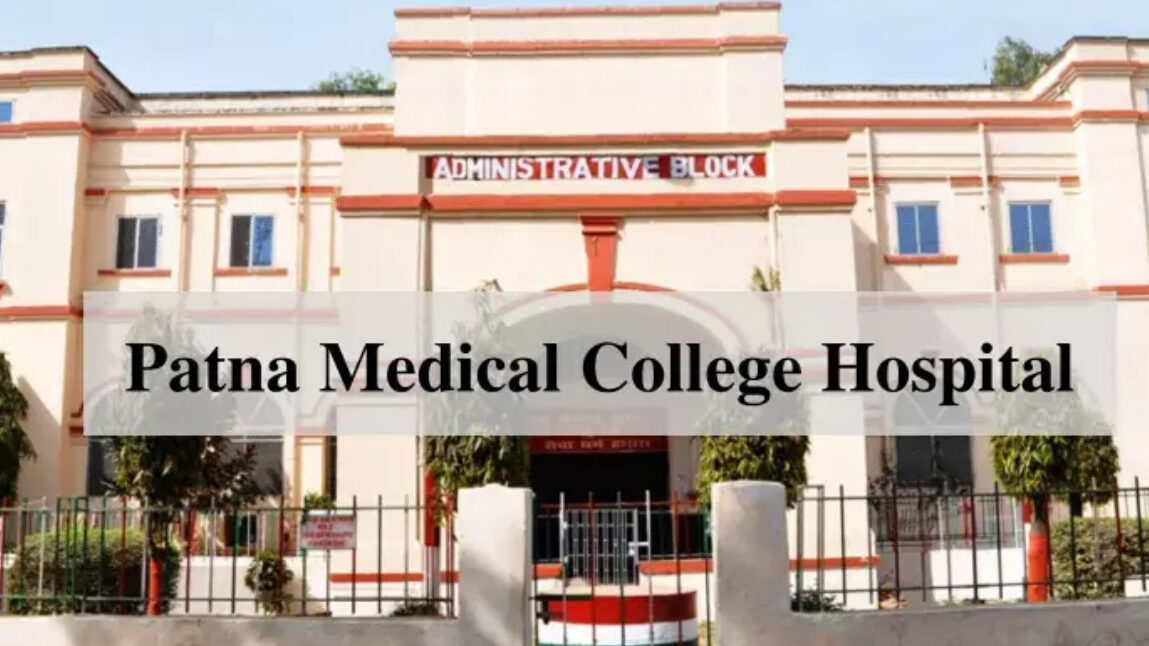 Patna Medical College Hospital (PMCH), Patna