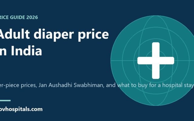Adult Diaper Price in India 2026: Best Picks and Jan Aushadhi