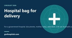 Hospital Bag Checklist for Delivery 2026: Government Hospital List