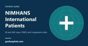 NIMHANS International Patients: 3 Essential Visa Rules